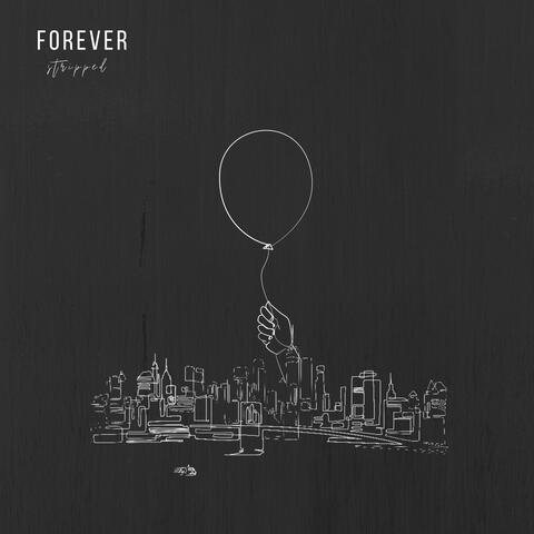 Forever (Stripped)