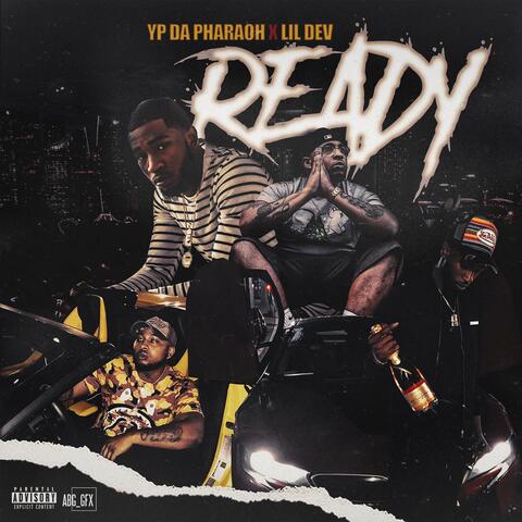 Ready (feat. Lil Dev)