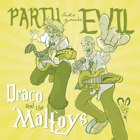 Party Like You're Evil!