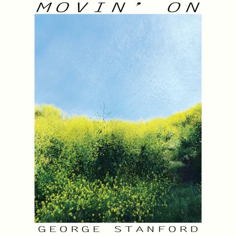 Movin' On