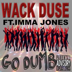 Go Dumb (feat. Imma Jones)