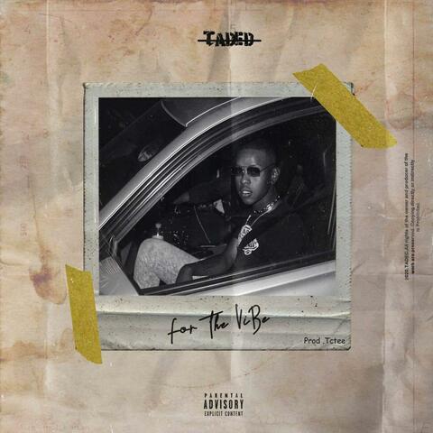 For the Vibe (feat. Siyamaker)