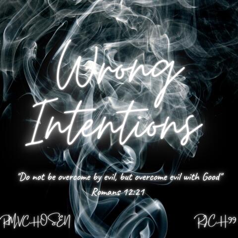 Wrong Intentions (feat. Rich99)