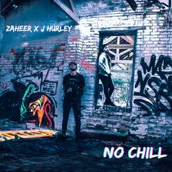 No Chill (feat. J.HURLEY)