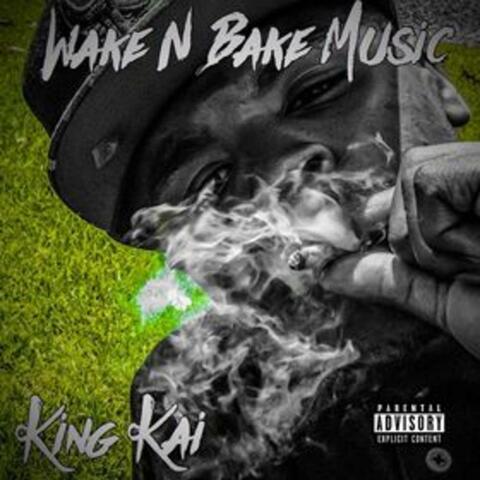 Wake N Bake Music
