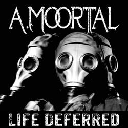 Life Deferred