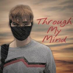 Through My Mind