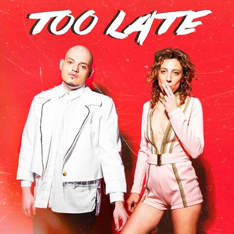 Too Late