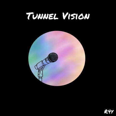 Tunnel Vision