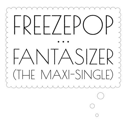 Fantasizer (The Maxi-Single)