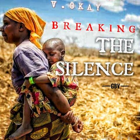 Breaking the Silence