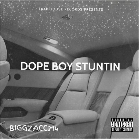 Dopeboy Stuntin'