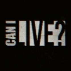 Can I Live?