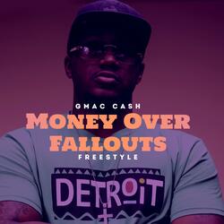 Money Over Fallouts Freestyle