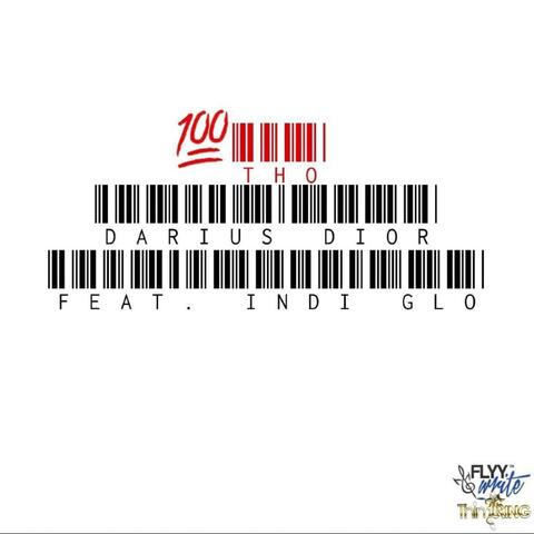 100tho (feat. Indi Glo)