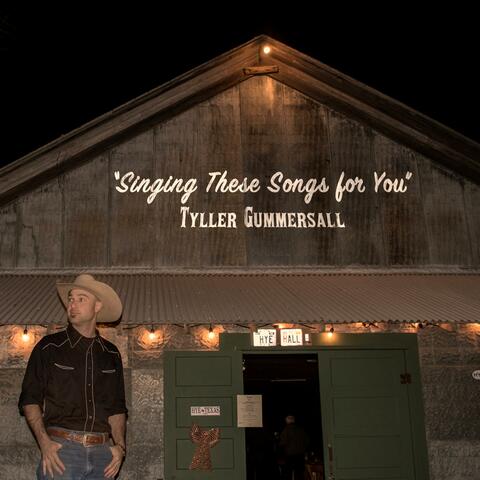 Singing These Songs for You