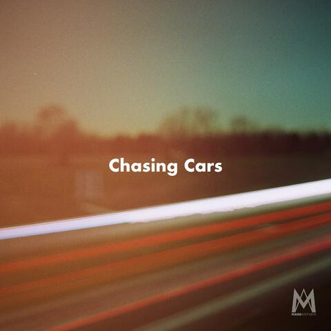 Chasing Cars