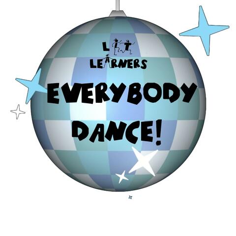 Everybody Dance!