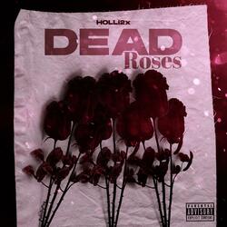 Dead Roses