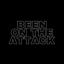 Been on the Attack
