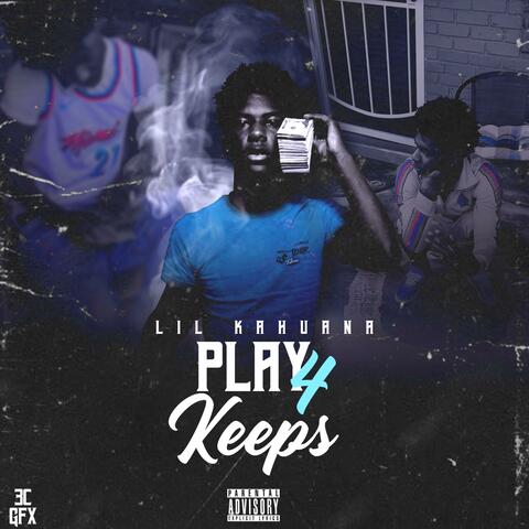 Play 4 Keeps