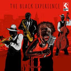 The Black Experience