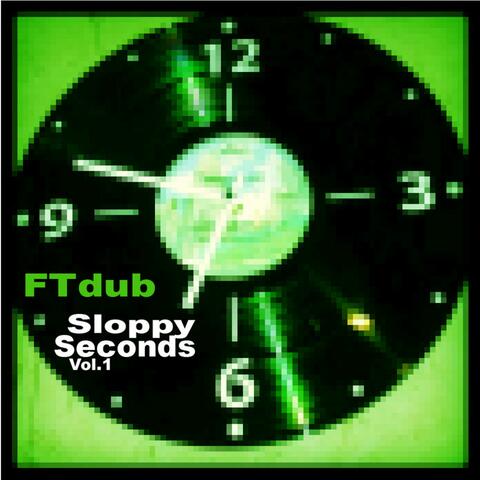 Sloppy Seconds, Vol. 1