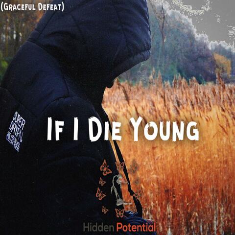 If I Die Young