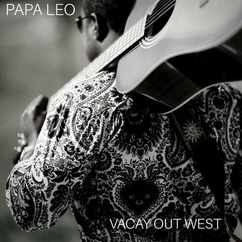 Vacay Out West