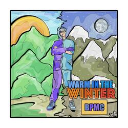 Warm in the Winter