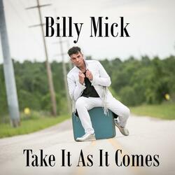 Take It As It Comes