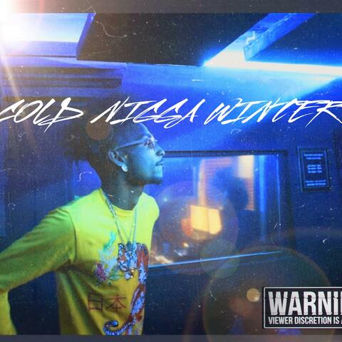 Cold Nigga Winter