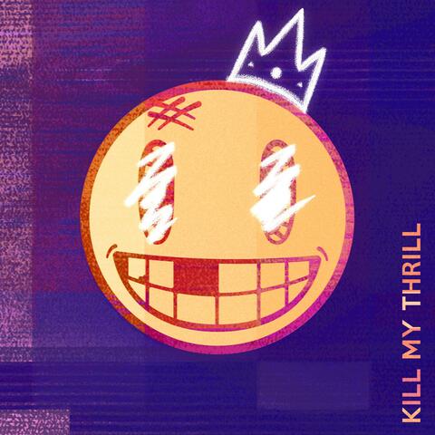 Kill My Thrill