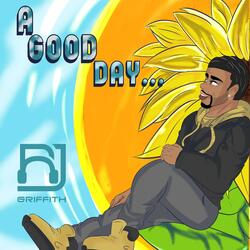 Good Day