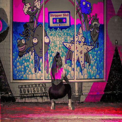 Stripper Shit
