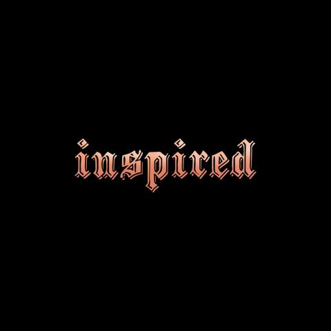 Inspired