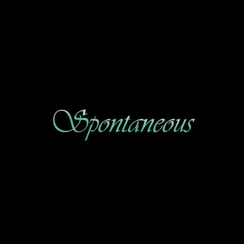 Spontaneous