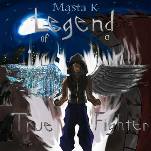 Legend of a True Fighter