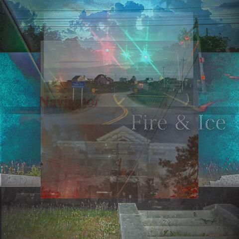 Fire and Ice