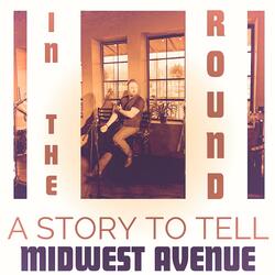 A Story to Tell (In the Round)