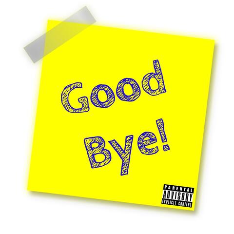 Goodbye