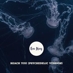 Reach You