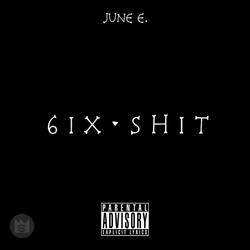 6ix Shit