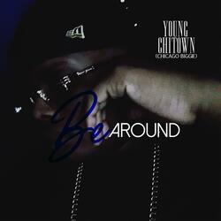 Be Around