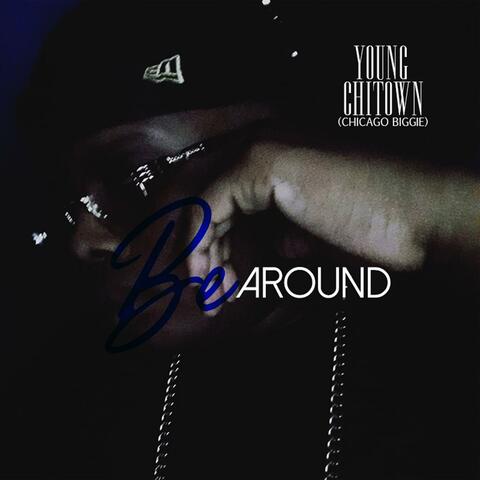 Be Around