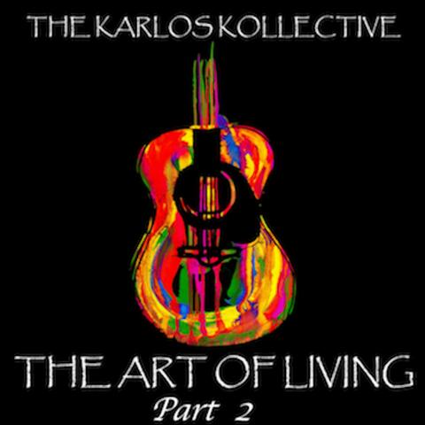 The Art of Living, Pt. 2