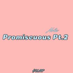 Promiscuous, Pt. 2