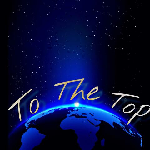 To the Top