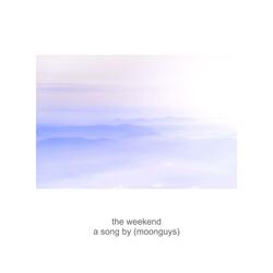 The Weekend