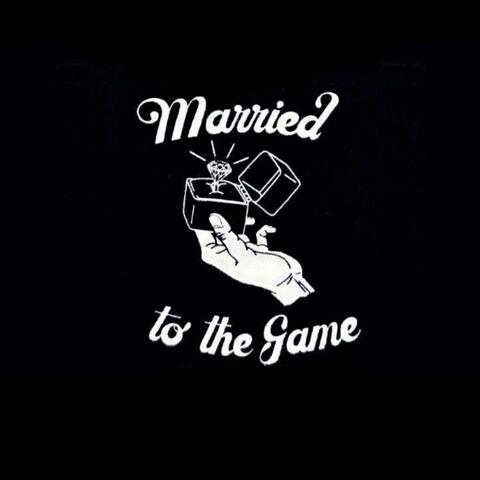 Married to the Game